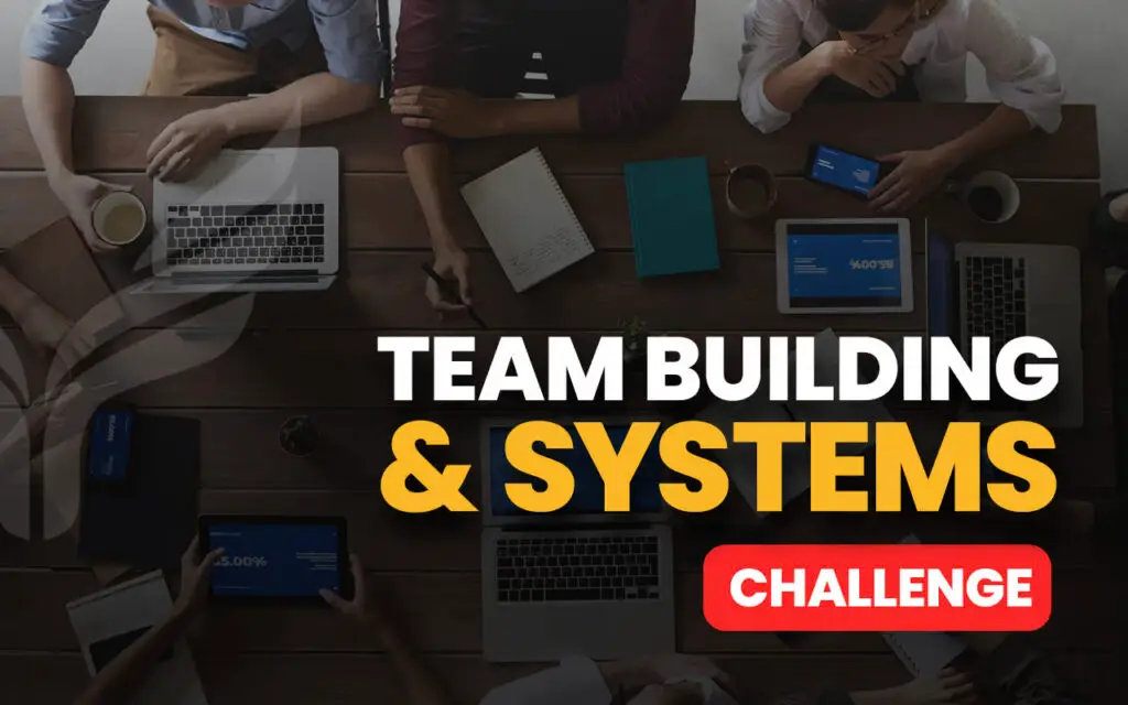 Team & Systems Challenge